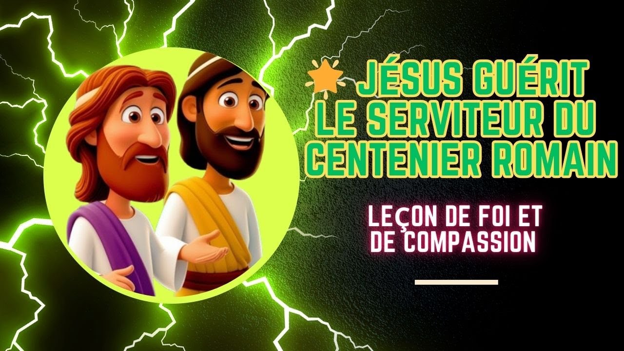 🌟 Jésus Guérit le Serviteur du Centenier Romain : Une Leçon de Foi et de Compassion ! 🌟