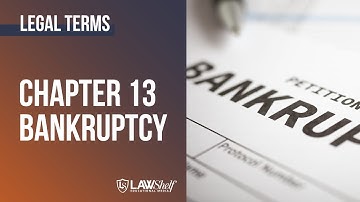 Legal Terms: Chapter 13 Bankruptcy