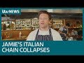 Jamie Oliver's UK restaurant empire collapses | ITV News