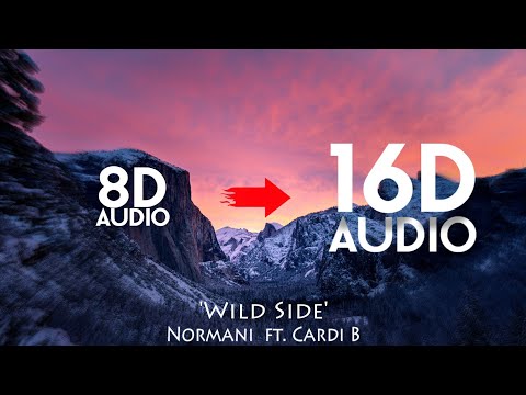 Normani Wild Side 16D AUDIO NOT 8D Ft Cardi B Use Headphones 