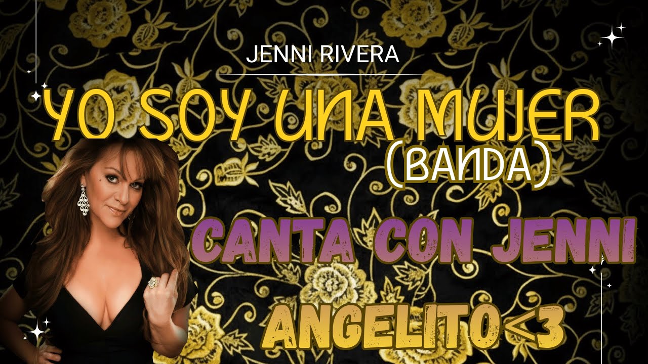 Canta con Jenni Rivera⚡ - Yo Soy Una Mujer (Banda)✅🔗