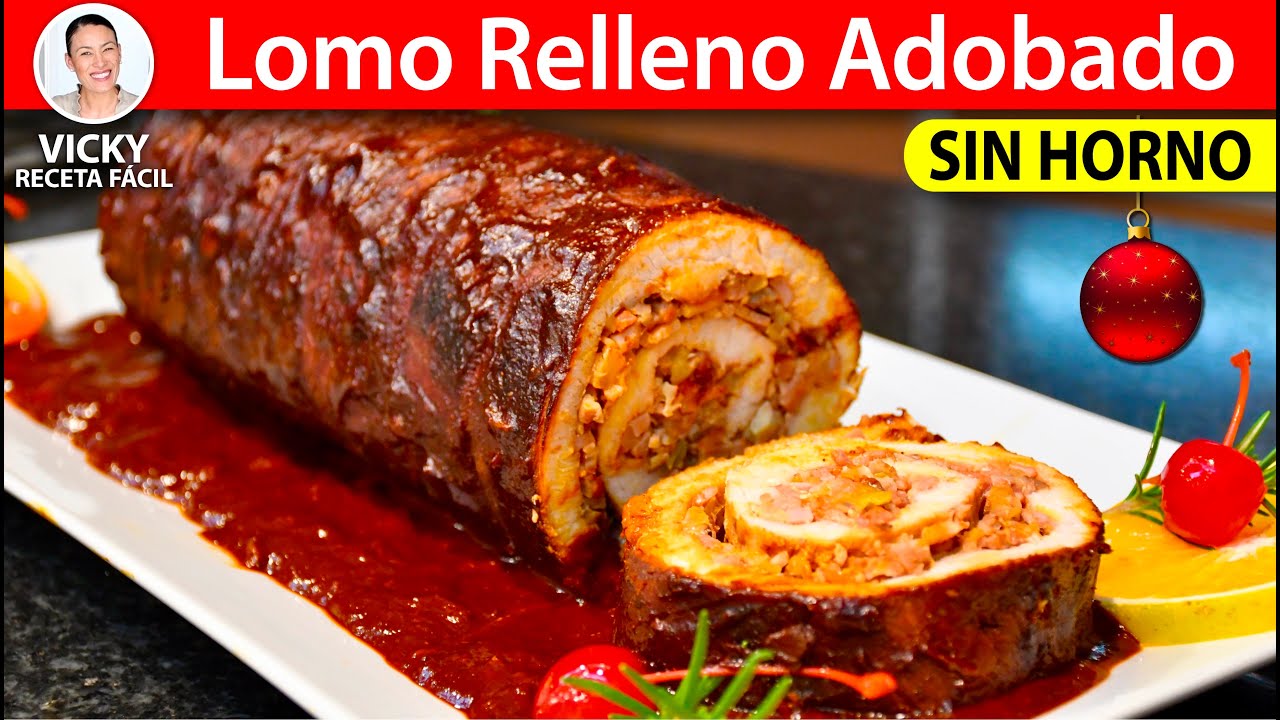 LOMO RELLENO ADOBADO SIN HORNO | #VickyRecetaFacil - YouTube