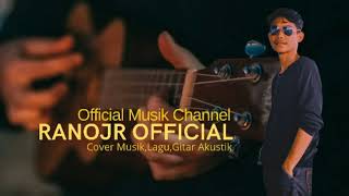 HARI PERSANDINGAN || SETELAH KIAN LAMA TERPISAH (Cover By Ranojr Official)