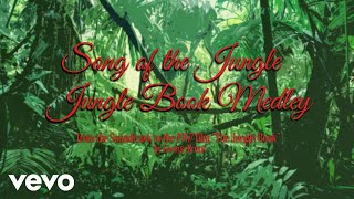 Song of the Jungle / Jungle Book Medley | from the Soundtrack to the 1967 film &quot;The Jun...