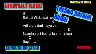 Nirwana Band - Tresna Sayang Rindu Kord Kunci Gitar