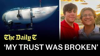 Titan sub widow: 'I lost half my family. It was a preventable tragedy’  I The Daily T
