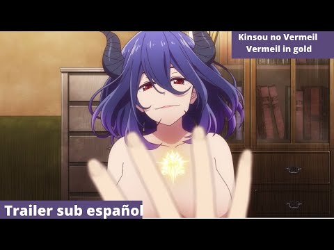 Kinsou no Vermeil / Vermeil in gold - Trailer sub español. 