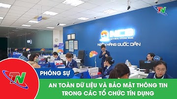 An toàn dữ liệu và bảo mật thông tin trong các tổ chức tín dụng