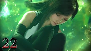 WHY AM I CRYING?! - Let's Play - Final Fantasy VII Rebirth - 22 - Walkthrough & Playthrough