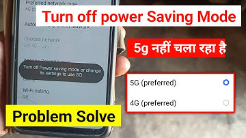 Turn off power saving mode or change its setting to use 5g data | turn off power saving mode
