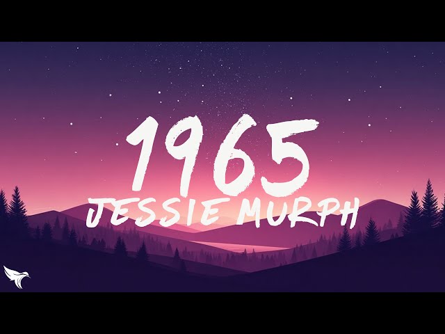 Jessie Murph - 1965 (Lyrics) - YouTube