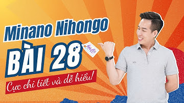 Ngữ pháp Minna 2 - Bài 28 - Học Tiếng Nhật Minna No Nihongo 2 | Học tiếng nhật cơ bản N4 miễn phí