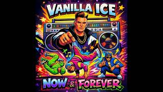 Ice Ice Baby 5.0 - Vanilla Ice - 35Th Anniversary Remix