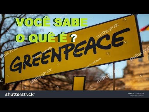 Vídeo: O Que O GreenPeace Faz