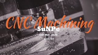 SuNPe-CNC Maching Services