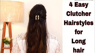 4 Unique And Easy Clutcher Hairstyles | Simple Hairstyles | Juda Hairstyle | Tipstotop By Shalini