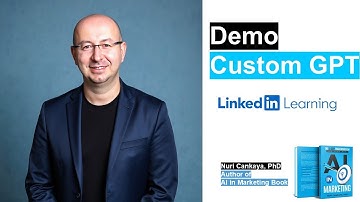 LinkedIn Learning Demo: Creating Custom GPTs for AI in Marketing