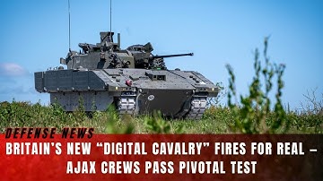 De ‘digitale cavalerie’ van het Britse leger: Ajax-bemanningen passeren schietbaan met scherp in ...