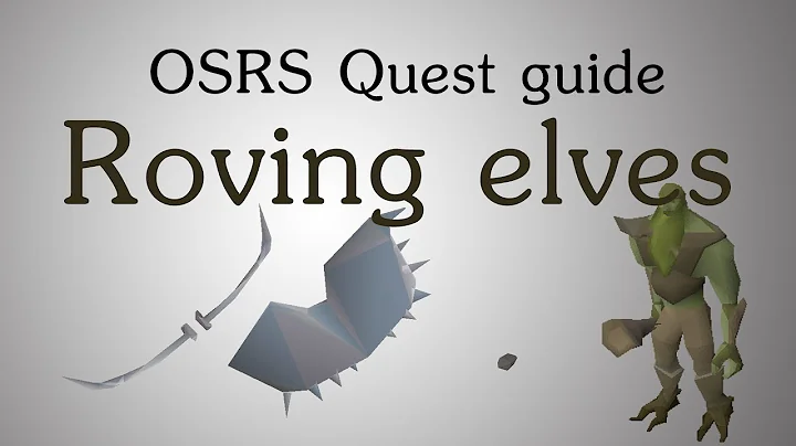 [OSRS] Roving elves quest guide