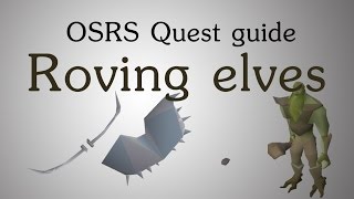 [OSRS] Roving elves quest guide