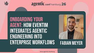 Fabian Meyer – Onboarding Your Agent: How eventim Integrates Agentic Engineering
