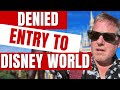 Disney world refused me entry to the magic kingdom