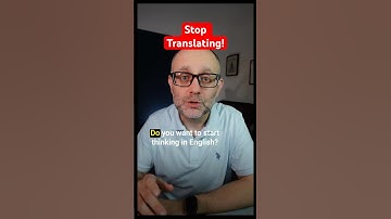 Stop translating in your head - think in English! #EnglishFluency #LearnEnglish #SpeakEnglish