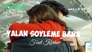 YALAN SOYLEME BANA GOZLERIN ANLATIYOR /TURKISH SONG/#turkishsong #yalan#feritKorhan /Leigh Marie Resimi