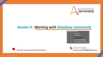 Automation Anywhere Tutorials || Session 9 : Working with Database Commands (Detailed)