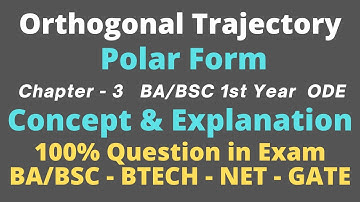 Orthogonal Trajectory in Polar form -  Chapter 3 - BA/BSC First Year - 2nd Semester - ODE