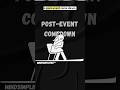 Post event comedown.. #explained #phycology #phychological #holiday #viral #shorts