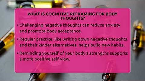 What Is Cognitive Reframing For Body Thoughts? - Inside Body Image