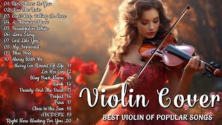 Top 20 Violin Covers of Popular Songs 2023 🎻 Best Instrumental Music For Work, Study, Sleep