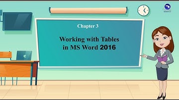 Chapter 3 | Working With Tables In MS Word 2016 | Class 5 | Tech Today Computer