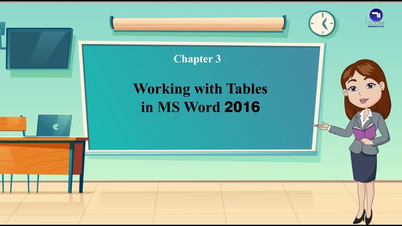 Chapter 3 | Working With Tables In MS Word 2016 | Class 5 | Tech Today Computer