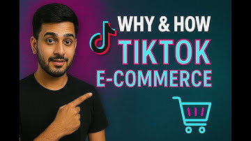 Why & How TikTok E-Commerce | Complete Guide to TikTok Shop, Viral Products & Organic Growth