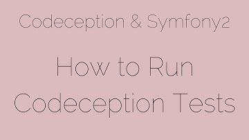 How to Run Codeception Tests [5/24] Codeception & Symfony2