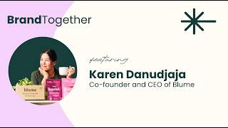 BrandTogether with Karen Danudjaja | May 2026