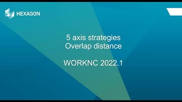 5-axis strategies, overlap distance | WORKNC 2022.1