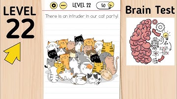 Brain Test Level 22 There Is An Intruder In Our Cat Party!