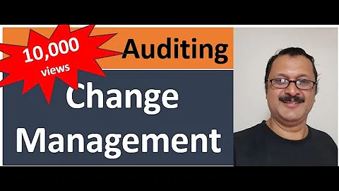 How to Audit Change Management - Top 10 audit check points (2020)