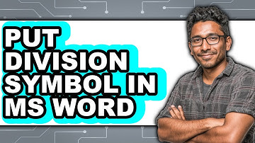 How to Put Division Symbol in MS Word (New 2025)