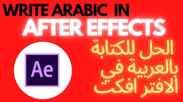How to write arabic, asian or oriantal language in adobe after effects