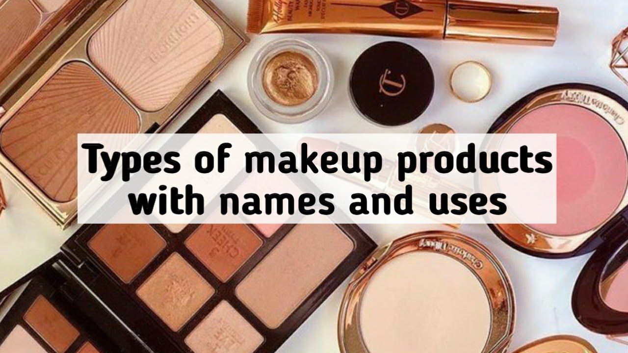 Types of makeup products with name and uses beginners guide / teenagers makeup products - YouTube