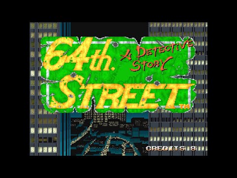 64TH Street: A Detective Story (ARCADE) - Прохождение на аркадном автомате (MAME)
