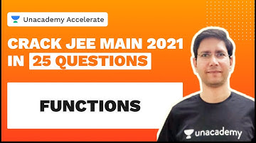 Crack JEE Main 2021 in 25 Questions | Functions | Maths | MC Sir  | Unacademy Accelerate