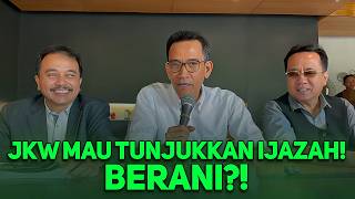LIVE! JKW MAU TUNJUKKAN IJAZAH! BERANI?!