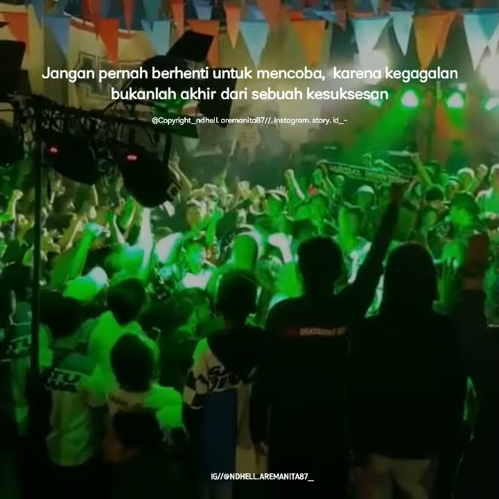 STORY WA AREMA INDONESIA SETIA