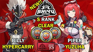 Billy & Piper x Yuzuha Teams! | NEW Shiyu Defense 6-7 S Clear | Zenless Zone Zero ZZZ 2.1【ゼンゼロ】
