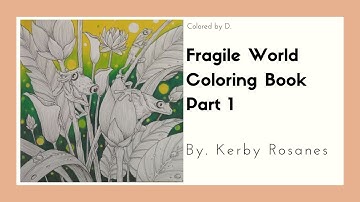 ✨ Adult Coloring | Color Pencils | Lemur Leaf Frogs Page | Fragile World by Kerby Rosanes Part 1 ✨